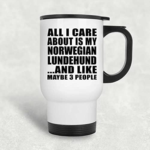 עיצוב כל מה שאכפת לי הוא לונדהונד הנורווגי שלי, ספל נסיעות לבן 14oz כוס מבודד מפלדת אל חלד, מתנות ליום הולדת יום הולדת חג המולד חג המולד